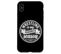 Wrestler Wrestle Wrestling is My Favorite Season Coque pour iPhone XS Max