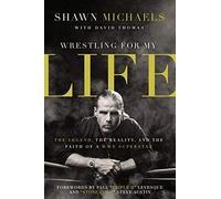 Wrestling For My Life