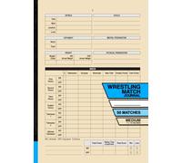 Wrestling Match Journal: Record and Track Your Individual Stats | For High School and College Wrestlers | 50 Matches | Medium