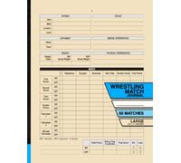 Wrestling Match Journal: Record and Track Your Individual Stats | For High School and College Wrestlers | 50 Matches | Large