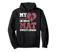 Wrestling Mom My Heart is on That Mat, Design pour Maman Sweat à Capuche