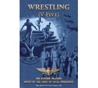 WRESTLING (V-Five) The Aviation Training Office of the Chief of Naval Operations