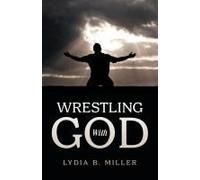 Wrestling With God