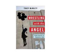 Wrestling With The Angel