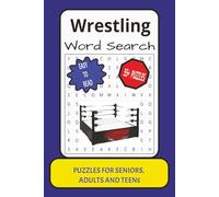 Wrestling Word Search: Word Search with Easy to Read Print about Wrestling, Puzzle Book, Wrestling Activity, Brain Games, Players and More : 6x9 ... for Vacations, Holidays and Relaxation