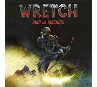 Wretch Man Or Machine (Vinyl) 12" Album