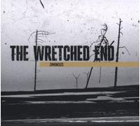Wretched End - Ominous [Import]