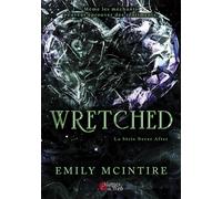 Wretched - La série never after - Emily McIntire - Plumes Du Web - broché - Roman
