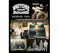 WRETCHED SOUND: 30 Years of Watchmen Studios