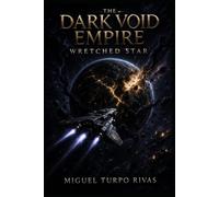 Wretched Star: The Dark Void Empire