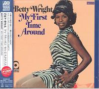 Wright, Betty - My First Time Around