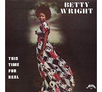 Wright, Betty - This Time for Real [Import]