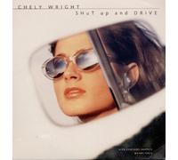 Wright, Chely - Shut Up & Drive
