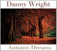 Wright, Danny - Autumn Dreams