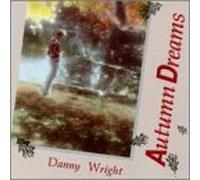 Wright, Danny - Autumn Dreams