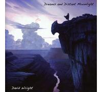 Wright David - Dreams and Distant Moonlight [Import]