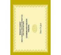 Wright Family Birth, Marriage, Personal Property Tax, And Census Records, Cumberland County, Virginia