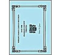 Wright Family Census Records, Franklin County, Virginia, 1810-1900