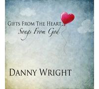 Wright - Gifts The Heart: Songs from God [Import]