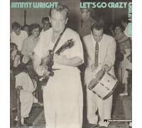 Wright Jimmy - Let's Go Crazy Baby