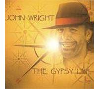 Wright , John - The Gypsy Life [UK Import]