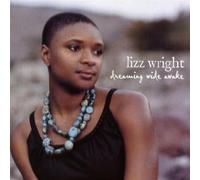 Lizz Wright – Dreaming Wide Awake