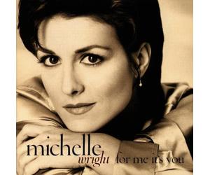 Wright,Michelle - For Me It'S You
