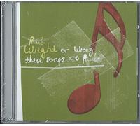 WRIGHT, PAUL - Wright Or Wrong These Songs Are Pau