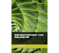 Wright Science Pocket Booster - A Level Biology Maths Skills