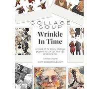 Wrinkle In Time by Collage Soup: Silver-Haired Characters, Witchy Queens, and Wise Faces for Bold Collage Focal Points