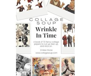Wrinkle In Time by Collage Soup: Silver-Haired Characters, Witchy Queens, and Wise Faces for Bold Collage Focal Points