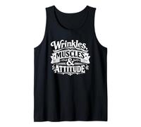 Wrinkles Muscles and Attitude Funny Old Age Gym Lover Humor Débardeur