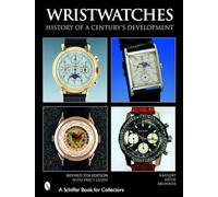 Wristwatches: History Of A Century's Development