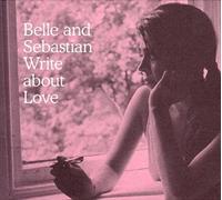 Write About Love by Belle And Sebastian [VINYL] NEUF