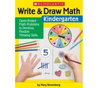 Write amp Draw Math Kindergarten OpenEnded Math Problems to Develop Flexible Thinking Skills by Mary Rosenberg Mary Rosenberg (Auteur)
