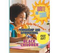 Write and Shine : Penmanship and affirmations For Black Children: “Mistakes Help Me Learn”