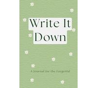 Write it Down: A Simple Lined Notebook for Thoughts, Notes, and Everyday Ideas