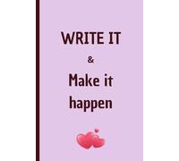 WRITE IT & Make it happen: Attraction Notebook