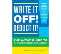 Write It Off Deduct It by Bernard B. Kamoroff Bernard B. Kamoroff (Auteur)