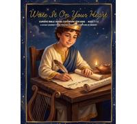 Write It On Your Heart: Cursive Bible Verse Copywork for Kids Ages 7-12 - A 40-Day Journey from Tracing to Writing Scripture by Memory