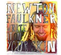 Newton Faulkner – Write It on Your Skin – Import – RCA