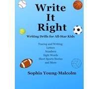 Write It Right: Writing Drills for All-Star Kids