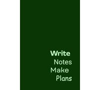 Write Notes Make Plans: One W aily Planner - 3 Months+ Planner - Part 4