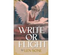 Write Or Flight: The Writer's Guide To Ending Procrastination, Building A Consistent Writing Practice, And Finally Completing Your Book
