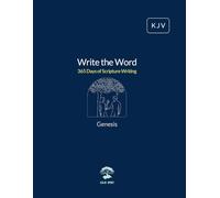 Write the Word: 365 Days of Scripture Writing: Genesis