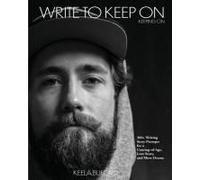 Write To Keep On (Keeping On)