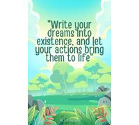 Write Your Dreams into Existence - Squared Notebook (100 Pages): To capture your ideas, goals, and plans