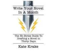 Write Your Novel In A Month