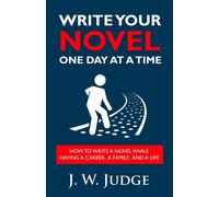 Write Your Novel One Day At A Time