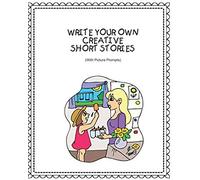 Write Your Own Creative Short Stories